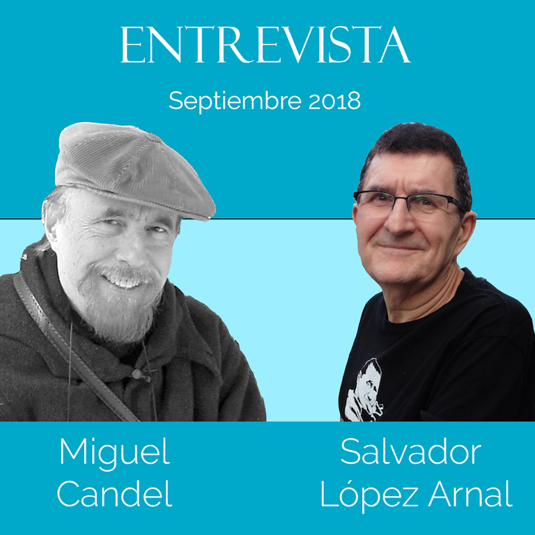 Entrevistas: Salvador López, Miguel Candel
